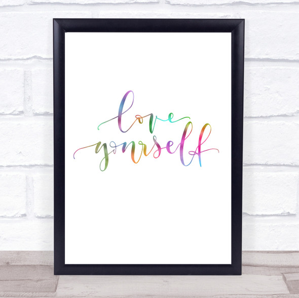 Love Yourself Love Rainbow Quote Print