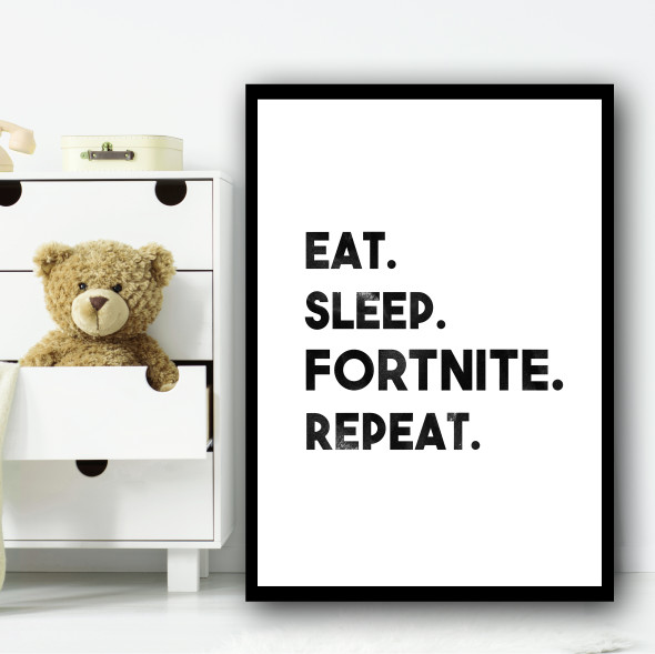 Eat Sleep Fortnite Repeat Black Children's Nursery Bedroom Wall Art Print