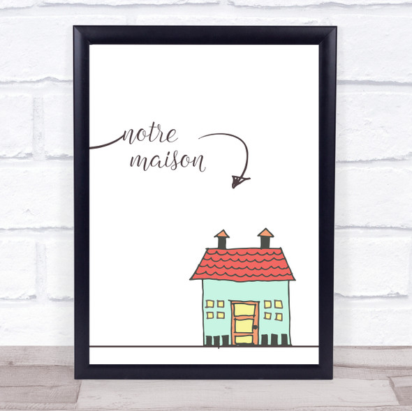 Family Home French Style Framed Wall Art Print