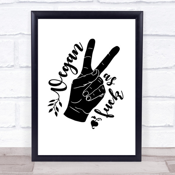 Vegan As Fck Quote Typography Wall Art Print