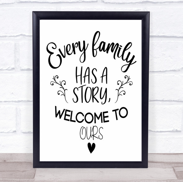 Every Family Has A Story Quote Typography Wall Art Print