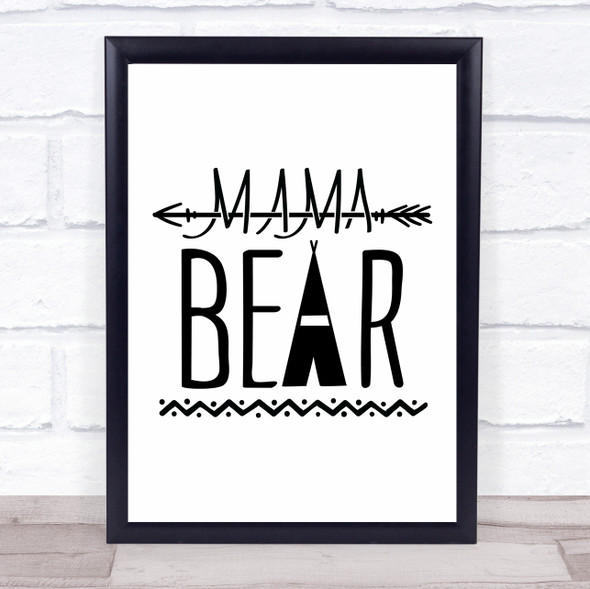 Mama Bear Tribal Quote Typography Wall Art Print