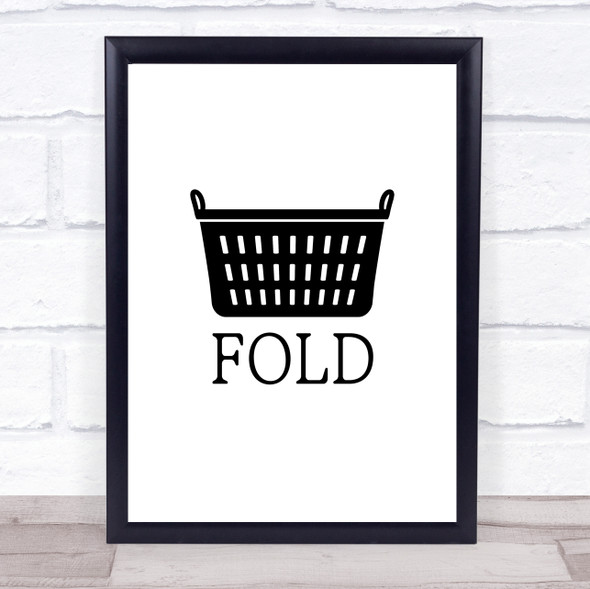 Fold Laundry Quote Typography Wall Art Print