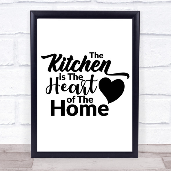 Kitchen Heart Of The Home Quote Typography Wall Art Print