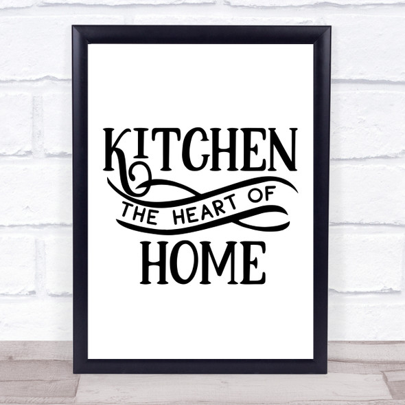 Kitchen Is The Heart Of The Home Quote Typography Wall Art Print