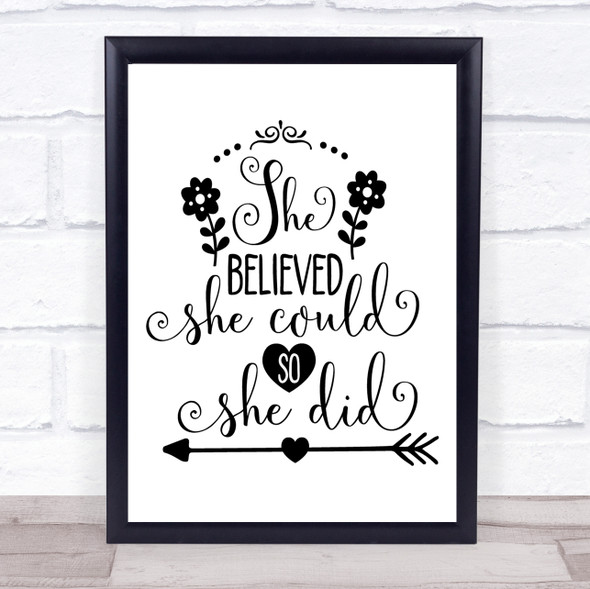 She Believed She Could So She Did Quote Typography Wall Art Print