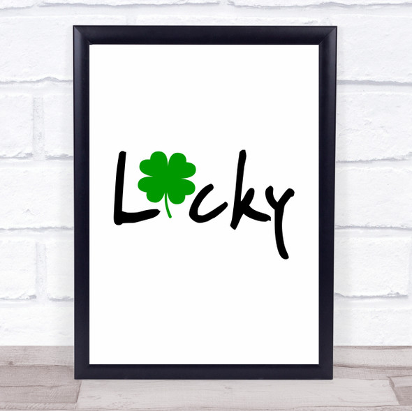 Irish Clover Lucky Quote Typography Wall Art Print