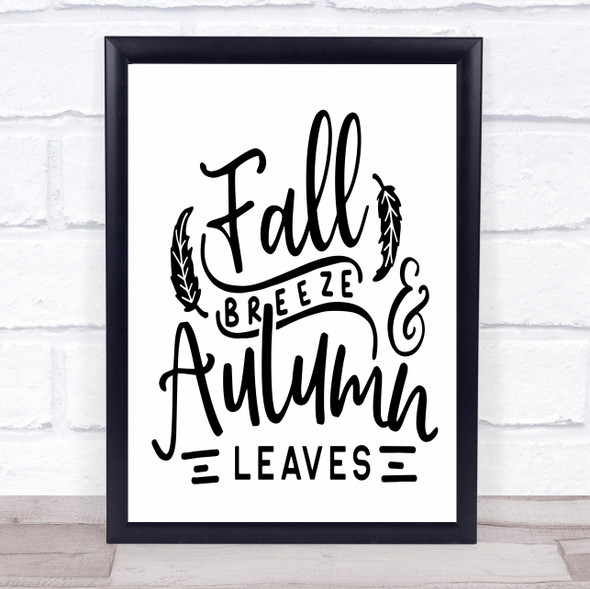 Fall Breeze Autumn Leaves Quote Typography Wall Art Print