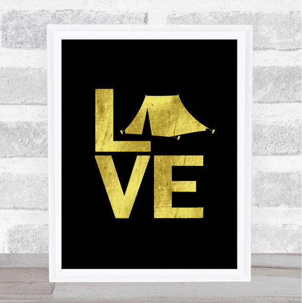 L O V E Camping Gold Black Quote Typography Wall Art Print