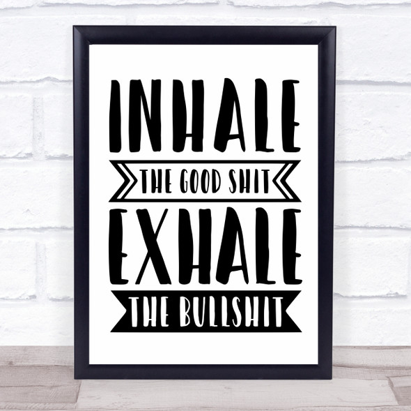 Inhale Exhale Quote Typography Wall Art Print