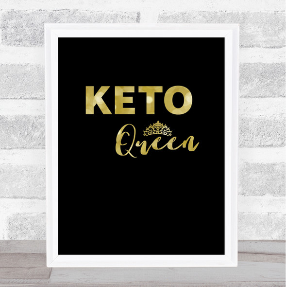 Keto Queen Gold Black Quote Typography Wall Art Print