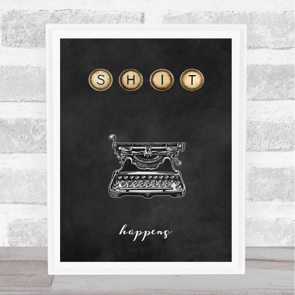 Rude Typewriter Letters Shit Decorative Wall Art Print