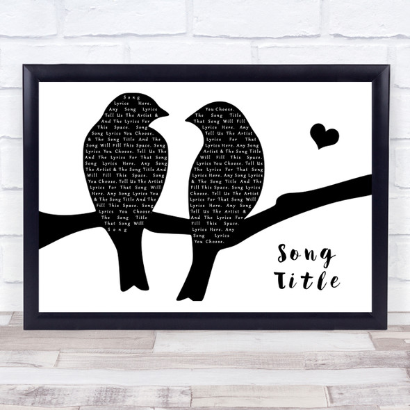 Wet Wet Wet Love Is All Around Lovebirds Black & White Song Lyric Print - Or Any Song You Choose