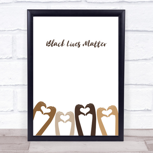 Black Lives Matter Heart Shaped Fingers Wall Art Print