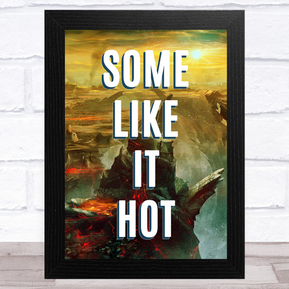 Hell Some Like It Hot Music Fan Song Lyric Wall Art Print