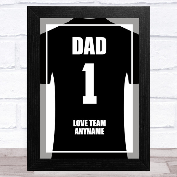 Dad No.1 Football Shirt Black Personalised Dad Father's Day Gift Wall Art Print