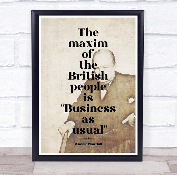 Business As Usual Faded Winston Churchill Wall Art Print