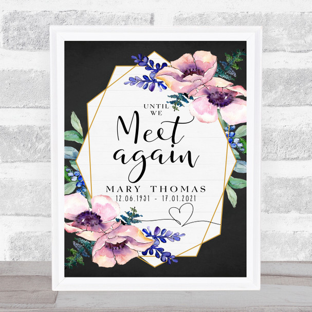 Purple Flowers & Gold Geometric Until We Meet Again Funeral Personalised Sign