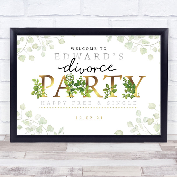 Divorce Gold & Vine Leaves Personalised Event Occasion Party Decoration Sign