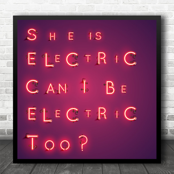 Oasis She's Electric Uv Light Sign Typography Square Music Song Lyric Wall Art Print