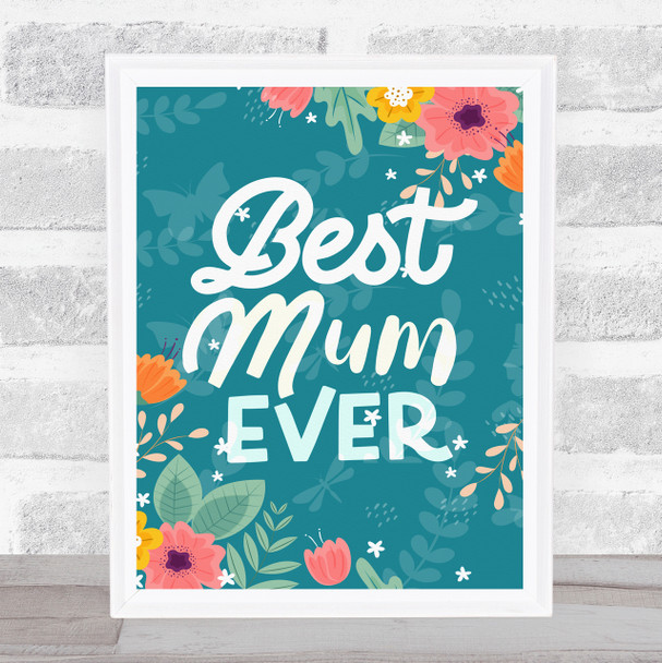 Green Background Best Mum Ever Personalised Gift Art Print