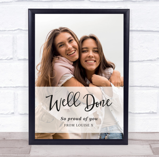 Well Done So Proud Of You Photo Minimal Personalised Gift Art Print
