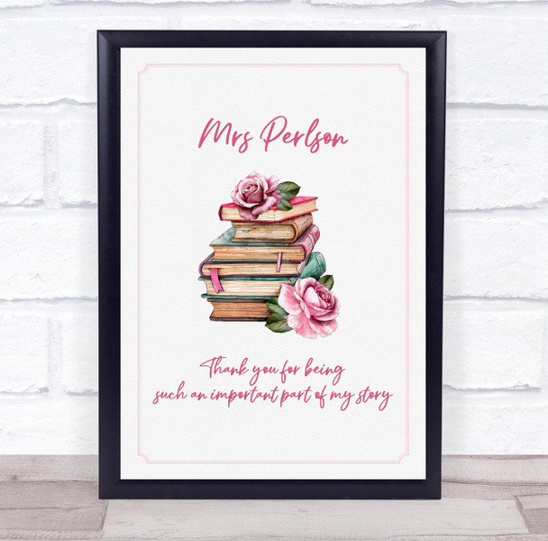 Watercolours Books And Pink Roses Teacher Poem Personalised Wall Art Gift Print Watercolours Books And Pink Roses Teacher Poem Personalised Wall Art Gift Print