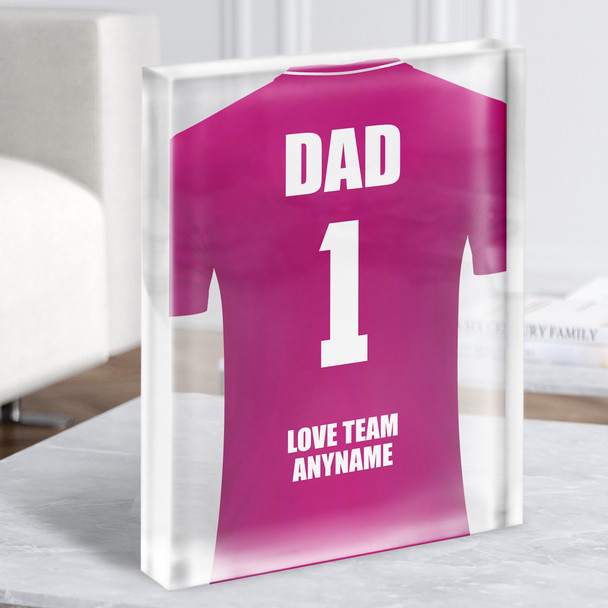 Dad No.1 Football Shirt Pink Personalised Dad Father's Day Gift Acrylic Block