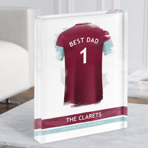 Burnley Football Shirt Best Dad Personalised Father's Day Gift Acrylic Block