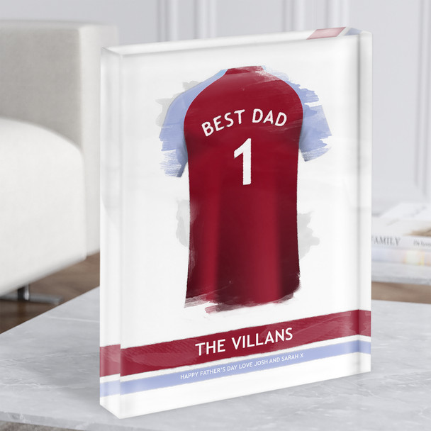 Aston Villa Football Shirt Effect Best Dad Father's Day Gift Acrylic Block