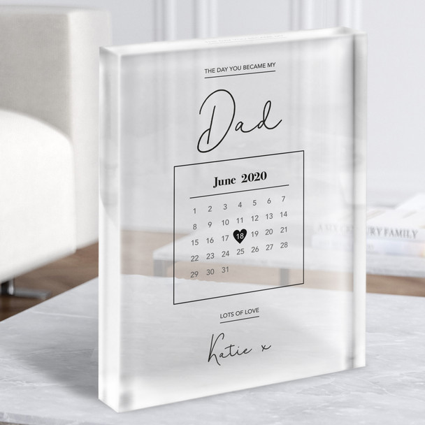 Calendar One Child Day You Became My Dad Father's Day Gift Acrylic Block