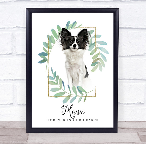 Papillon Black White Memorial Forever In Our Hearts Personalised Gift Print