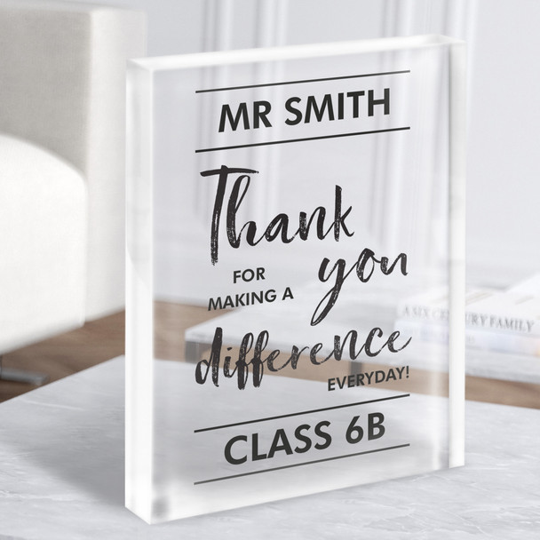 Teacher Thank You For Making A Difference Everyday Gift Acrylic Block