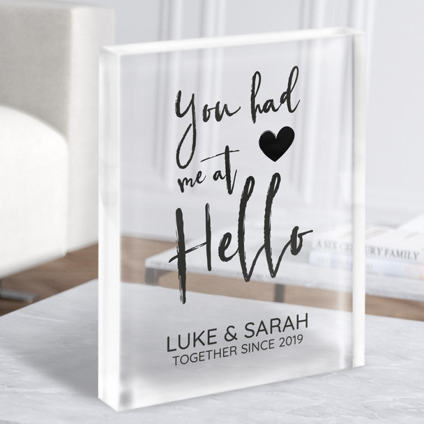 Had Me At Hello Typographic Love Romantic Anniversary Gift Acrylic Block