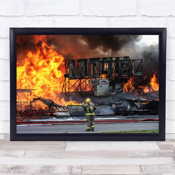 Fire fighter Blaze fire flames Motel Burnt Wall Art Print