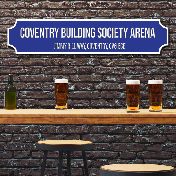 Coventry City Coventry Building Society Arena Blue & White Stadium Football Club 3D Street Sign