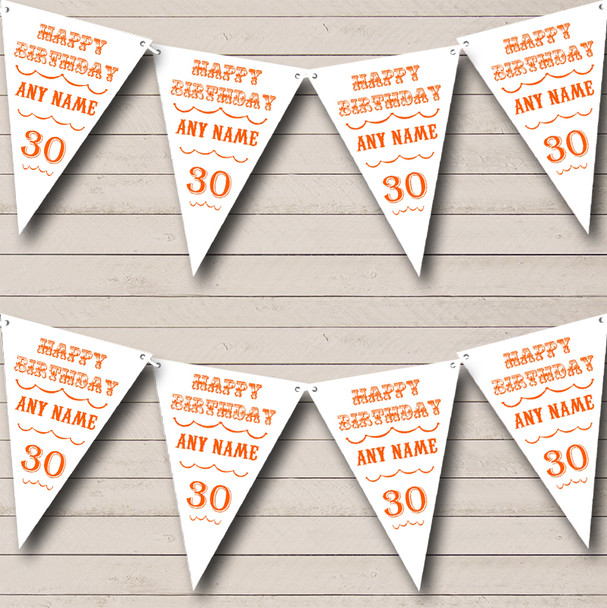 Vintage Text Any Age Birthday White Orange Custom Personalised Birthday Party Flag Banner Bunting