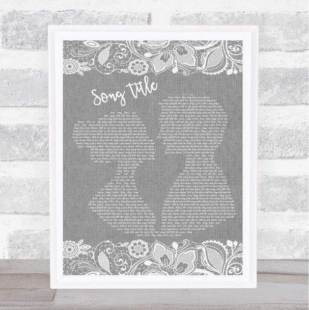 George Strait George Strait I Cross My Heart Grey Burlap & Lace Song Lyric Wall Art Print - Or Any Song You Choose