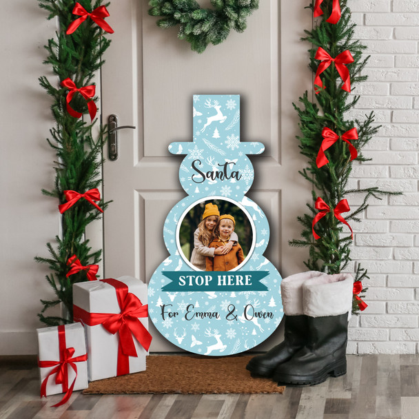 Stop Here Santa Photo Personalised Snowman Decor Christmas Indoor Outdoor Sign