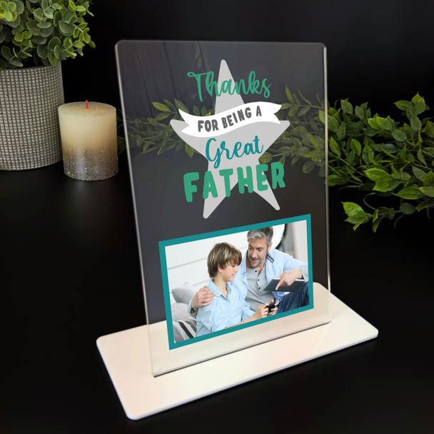 Thanks Great Father Green Photo Gift For Dad Personalised Acrylic Plaque