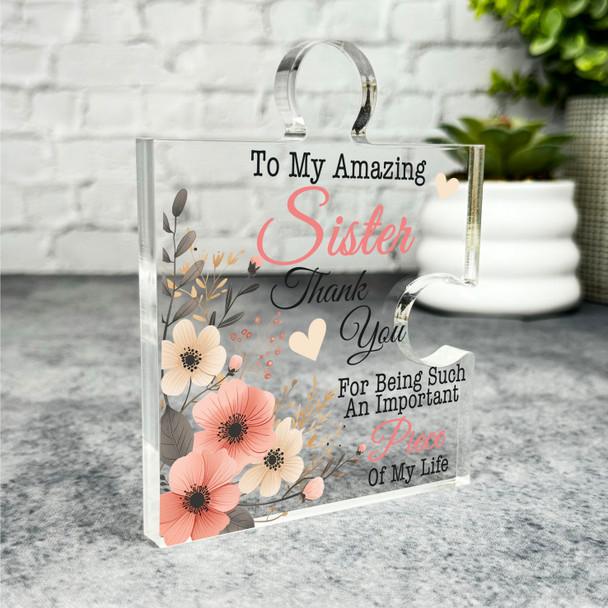 Gift For Sister Thank You Important Piece Of Life Puzzle Plaque Keepsake Gift