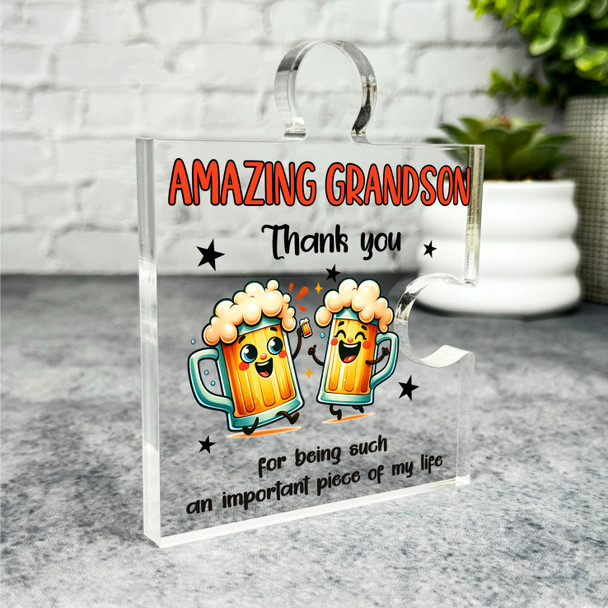 Gift For Grandson Thank You Happy Funny Beer Puzzle Piece Keepsake Plaque