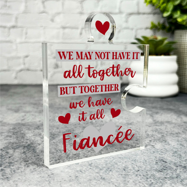 Gift For Fiancée We Have It All Red Grey Heart Romantic Puzzle Keepsake Plaque