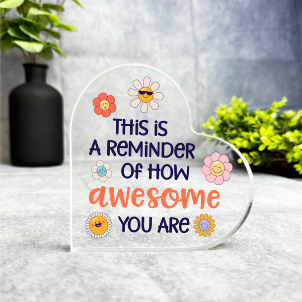 Smiley Face Flowers You're Awesome Positive Gift Side Heart Keepsake Plaque