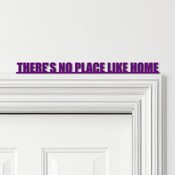 Door Topper There's No Place Like Home Quote Various Colours Frame Decor Sign