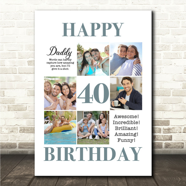 Photo Collage 40th Birthday Personalised Gift For Daddy 6-Photo Print Or Canvas