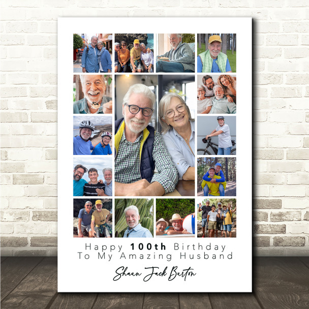 Photo Collage 100th Birthday Custom Gift For Husband 15-Photo Print Or Canvas