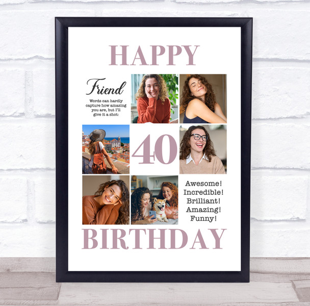 Photo Collage 40th Birthday Custom Gift For Friend 6-Photo Pink Print Or Canvas
