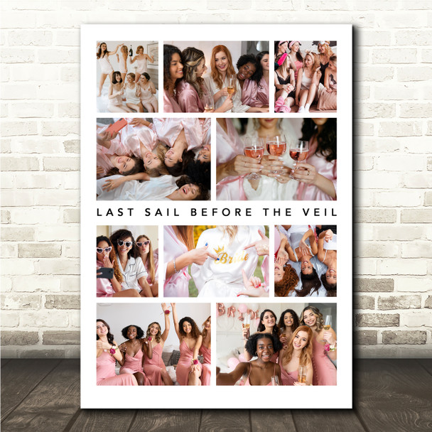 Photo Collage Hen Do Gift For Bride 10-Photo Last Sail Before The Veil Print