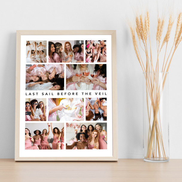 Photo Collage Hen Do Gift For Bride 10-Photo Last Sail Before The Veil Print